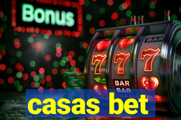 casas bet