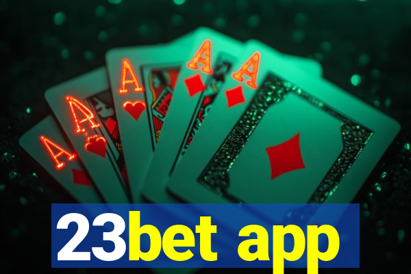 23bet app