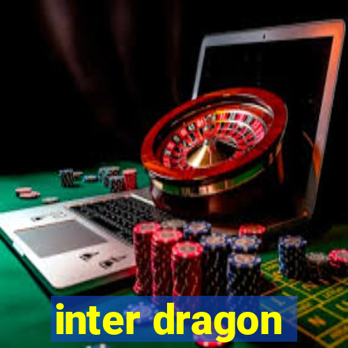 inter dragon