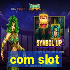 com slot