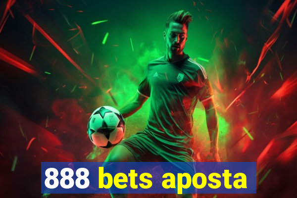 888 bets aposta