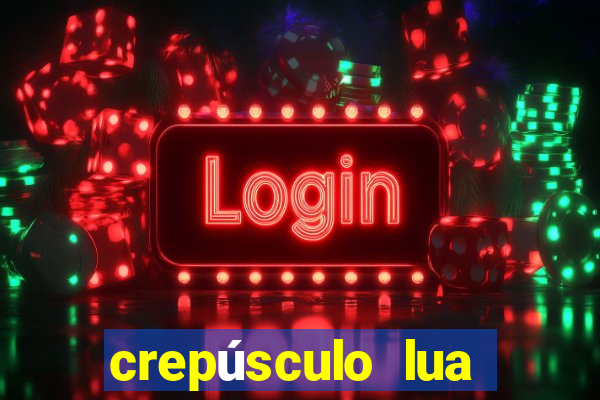 crepúsculo lua nova pdf