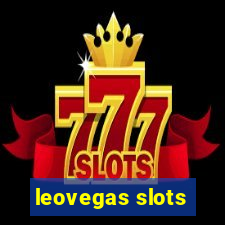 leovegas slots