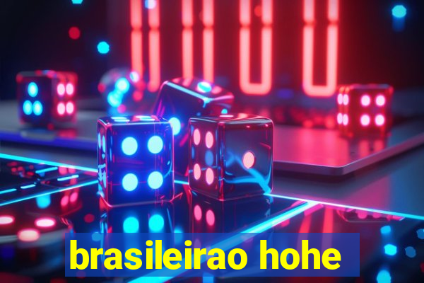 brasileirao hohe