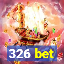 326 bet