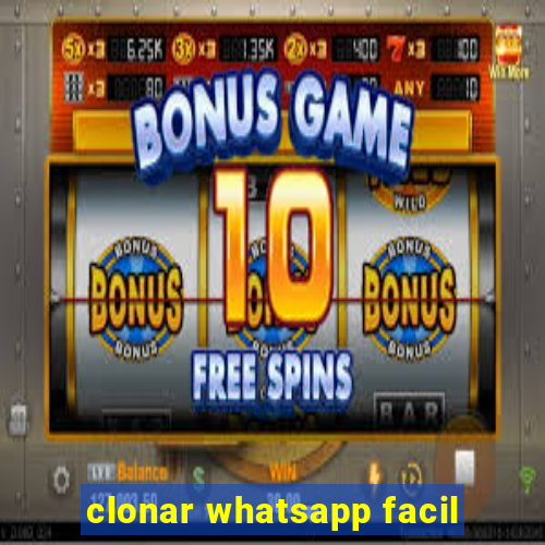 clonar whatsapp facil