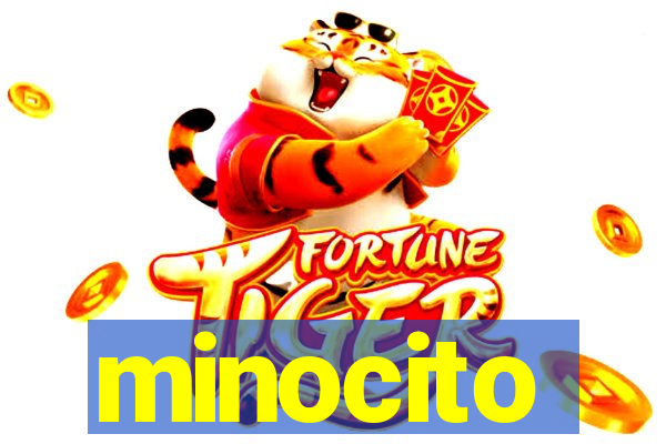 minocito