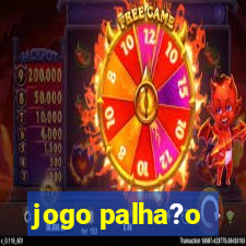 jogo palha?o