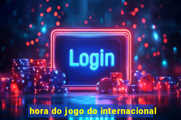 hora do jogo do internacional