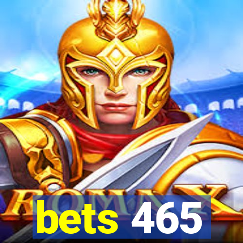 bets 465