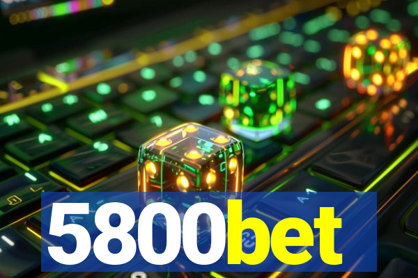 5800bet