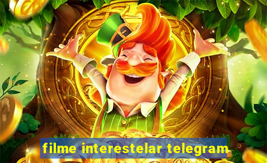 filme interestelar telegram