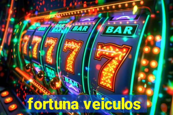 fortuna veiculos