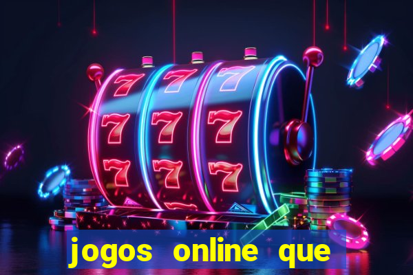 jogos online que rendem dinheiro