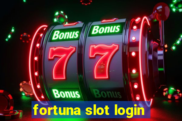 fortuna slot login