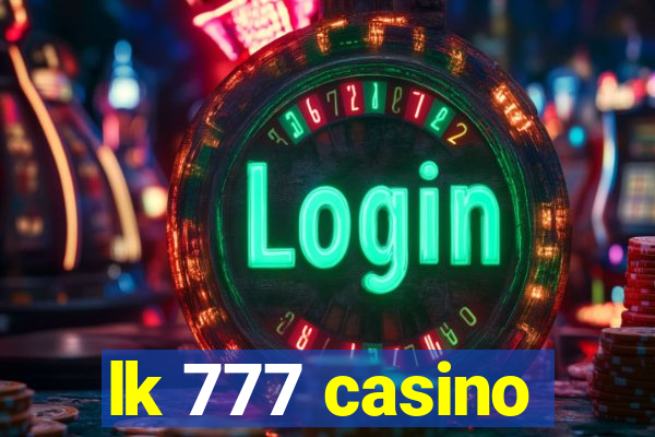 lk 777 casino