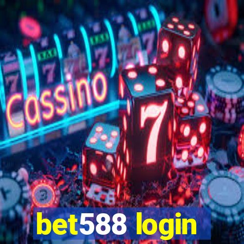 bet588 login