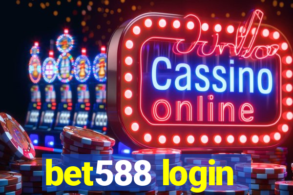 bet588 login