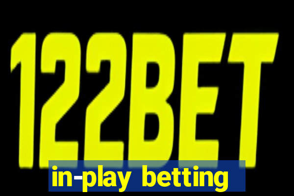 in-play betting