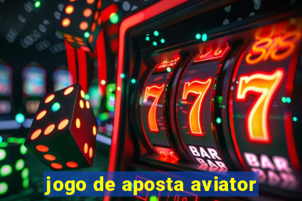 jogo de aposta aviator