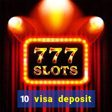 10 visa deposit casinos australia