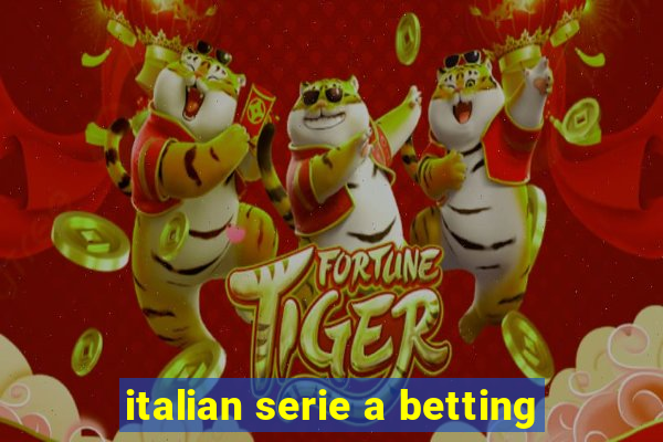 italian serie a betting