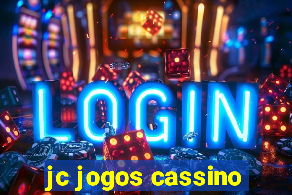 jc jogos cassino