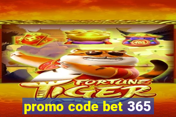 promo code bet 365