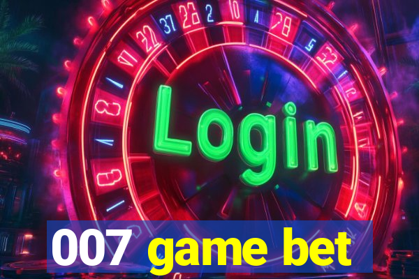 007 game bet