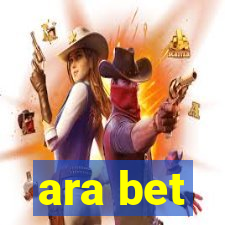 ara bet