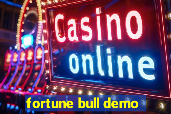 fortune bull demo