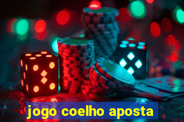 jogo coelho aposta