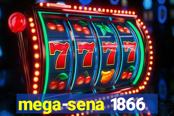 mega-sena 1866