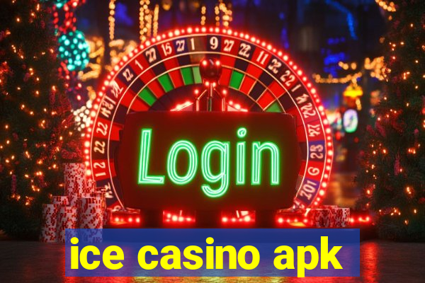 ice casino apk