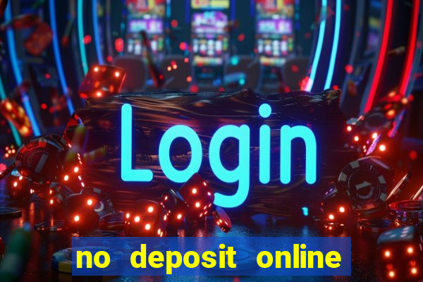 no deposit online casino bonus