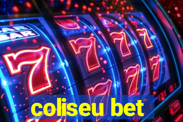 coliseu bet