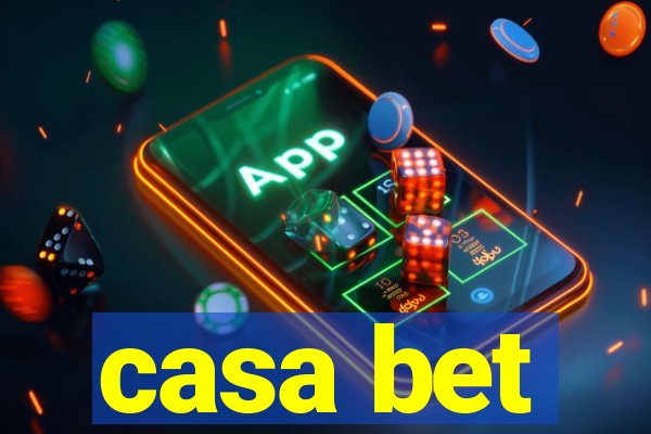 casa bet