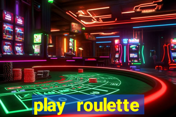 play roulette casino online