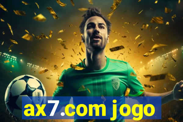 ax7.com jogo