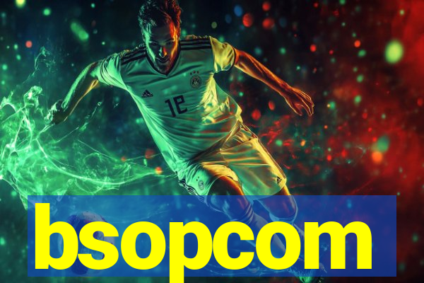 bsopcom