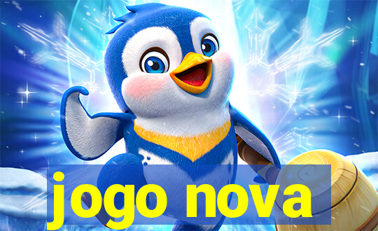 jogo nova