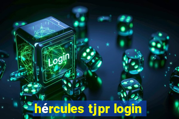 hércules tjpr login