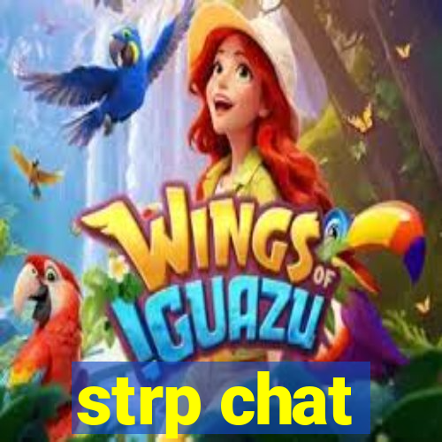 strp chat