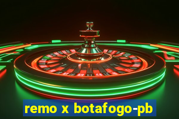 remo x botafogo-pb