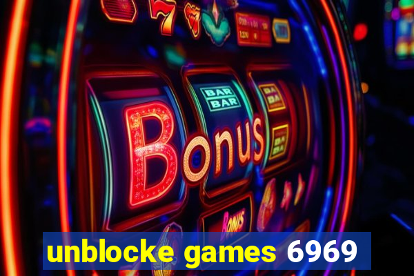 unblocke games 6969