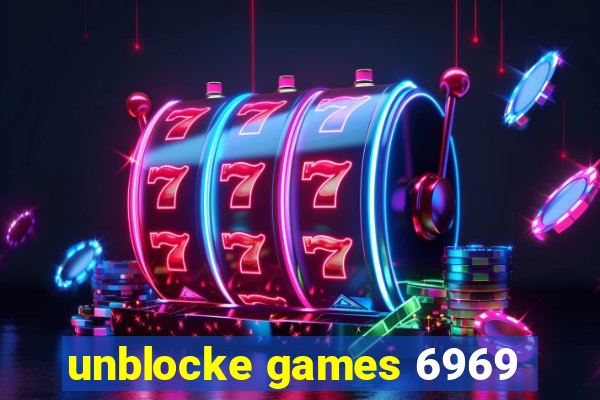 unblocke games 6969