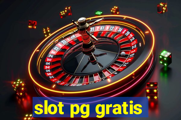 slot pg gratis