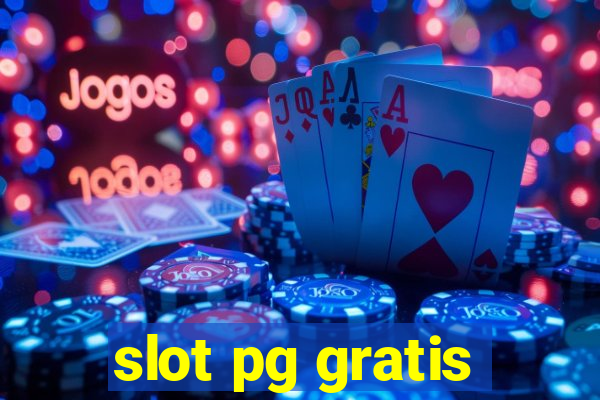 slot pg gratis