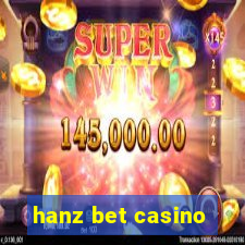 hanz bet casino