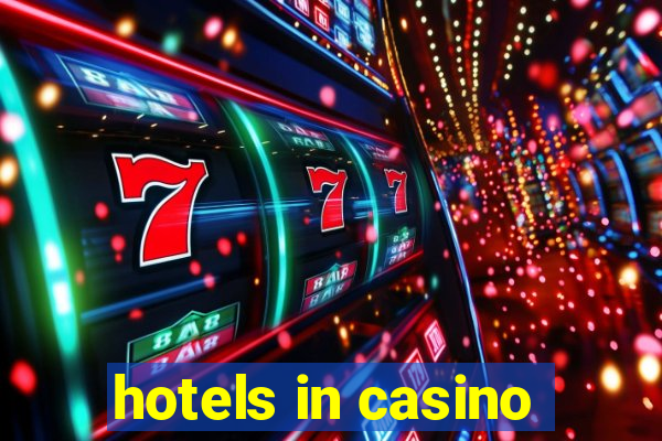 hotels in casino